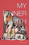 My Dinner with Ron Jeremy by Kendra DeColo