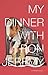 My Dinner with Ron Jeremy by Kendra DeColo