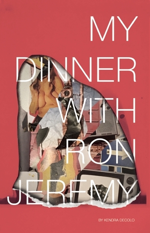 My Dinner with Ron Jeremy (Paperback)