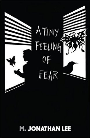 A Tiny Feeling of Fear