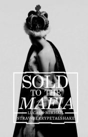 Sold to the mafia (Unknown Binding)