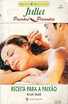 Receita Para A Paixão by Kristi Gold
