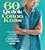 60 Quick Cotton Knits: The Ultimate Cotton Collection in Ultra Pima™ from Cascade Yarns® (60 Quick Knits Collection)