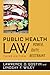 Public Health Law by Lawrence O. Gostin