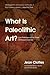 What Is Paleolithic Art? by Jean Clottes