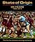 State of Origin: 35 Years 1980-2014: The Fine Line Between Winning and Losing