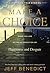 Make A Choice by Jeff Benedict