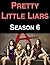 Pretty Little Liars Season 6