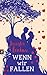 Wenn wir fallen by Jennifer Benkau Wenn wir fallen by Jennifer Benkau