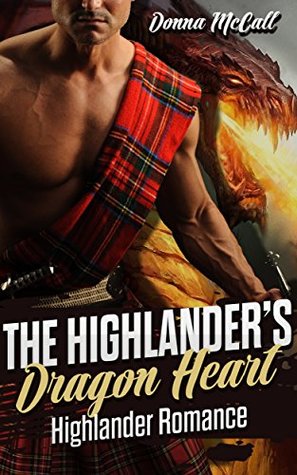 The Highlanders Dragon Heart (Kindle Edition)