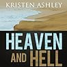 Heaven and Hell by Kristen Ashley