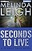 Seconds to Live