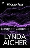 Bonds of Courage by Lynda Aicher