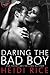 Daring the Bad Boy