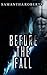 BWWM: Before the Fall (Alpha Male Paranormal Shifter Romance) (New Adult Contemporary Bad Boy ShapeShifter Romance Short Stories)