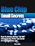 Blue Chip Email Secrets: How to Make Money "At Will" Almost Every Time You Send an Email to Your List