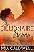 The Billionaire Scoop (Secrets & Deception #1)