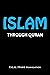 Islam: Through Quran