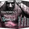 Traitorous Hearts: Episode 5-8: Boxed Set