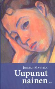 Uupunut nainen (Hardcover)