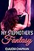 My Stepmother's Fantasy by Claudia Chapman