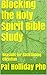 Blocking the Holy Spirit Bible Study: Reasons for Christians Backsliding