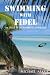 Swimming With Fidel by Michael Arkus