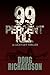 99 Percent Kill