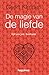 De magie van de liefde by Geert Kimpen