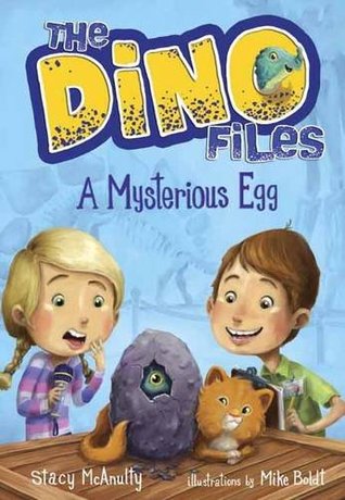 A Mysterious Egg (The Dino Files #1)