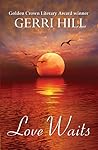 Love Waits by Gerri Hill