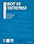 Manuel du droit de l'entreprise