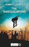 The Shadowsurfers by Hubert Wiest