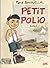 Petit Polio, tome 1