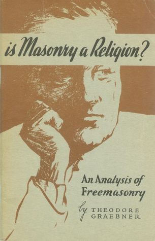 Is Masonry a Religion? : An Analysis of Freemasonry