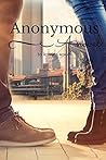 Anonymous by Kristina  Woods