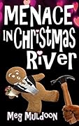 Menace in Christmas River