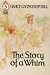 The Story of a Whim: Number Five