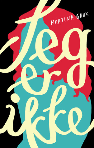 Jeg er ikke (Hardcover)