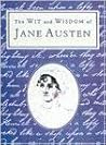 The Wit and Wisdom of Jane Austen