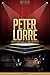 Peter Lorre Unauthorized & ...