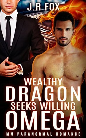 Wealthy Dragon Seeks Willing Omega (Kindle Edition)