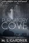 Purgatory Cove (The 1929 Series, #5)