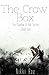 The Crow Box (Shadow and In...