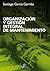 Organización y gestión integral de mantenimiento (Spanish Edition)