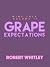 Grape Expectations by Robert Whitley