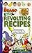 Revolting Recipes (The Kingfisher Beano File Books)