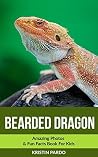 Bearded Dragon: Amazing Photos & Fun Facts Book For Kids