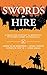Swords for Hire: A Frontier...