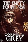 The Empty Hourglass by Cornelia Grey